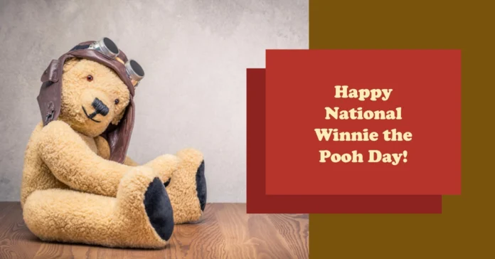 January 18 - National Winnie the Pooh Day