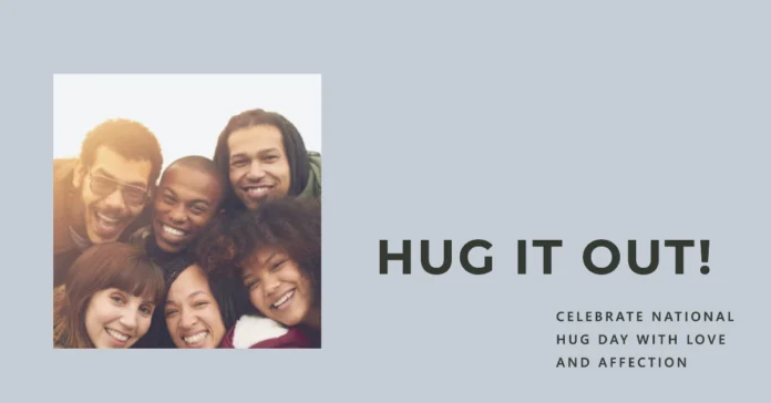 January 21 - National Hug Day