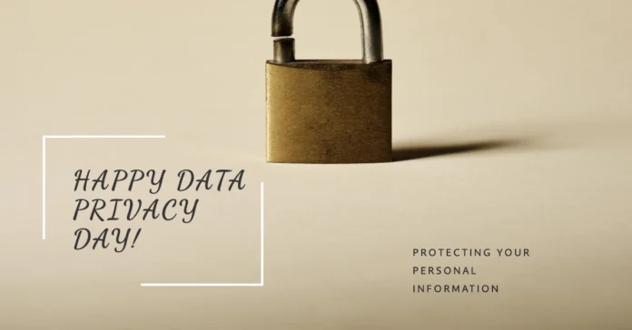 January 28 - Data Privacy Day