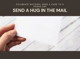 February 7 - National Send a Card to a Friend Day