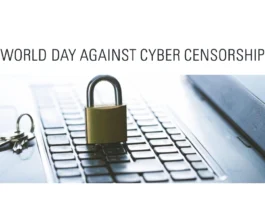 March 12 - World Day Against Cyber Censorship