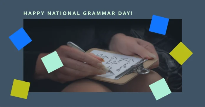 March 4 - National Grammar Day