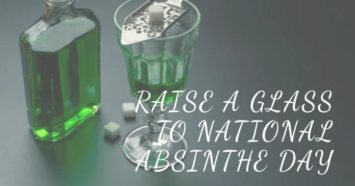 March 5 - National Absinthe Day