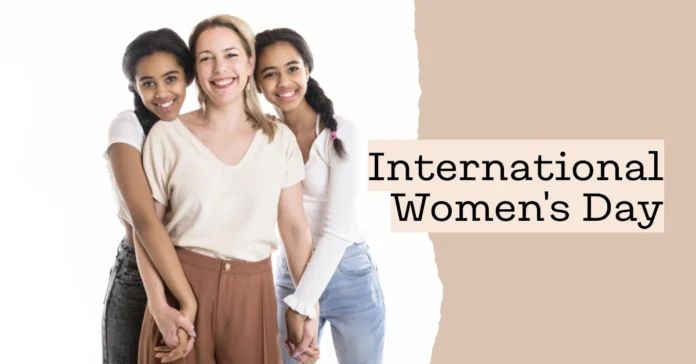 March 8 - International Women's Day