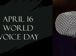 April 16 - World Voice Day