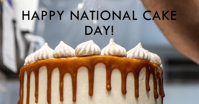 November 26 - National Cake Day