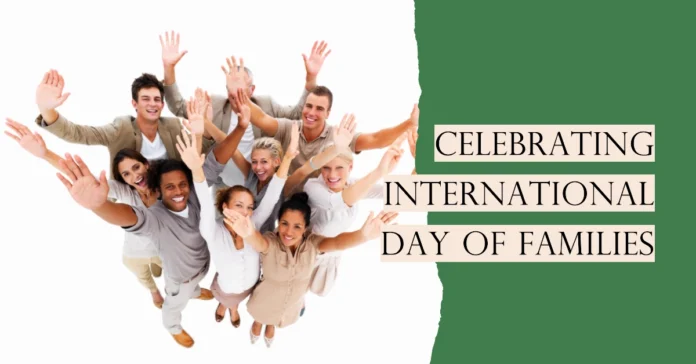 May 15 - International Day of Families