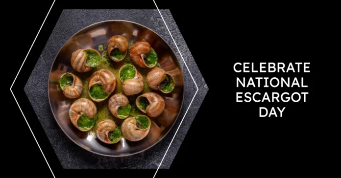 May 24 - National Escargot Day