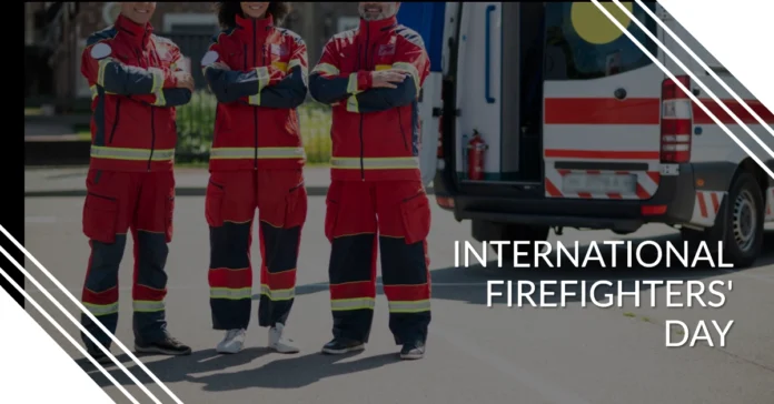 May 4 - International Firefighters' Day