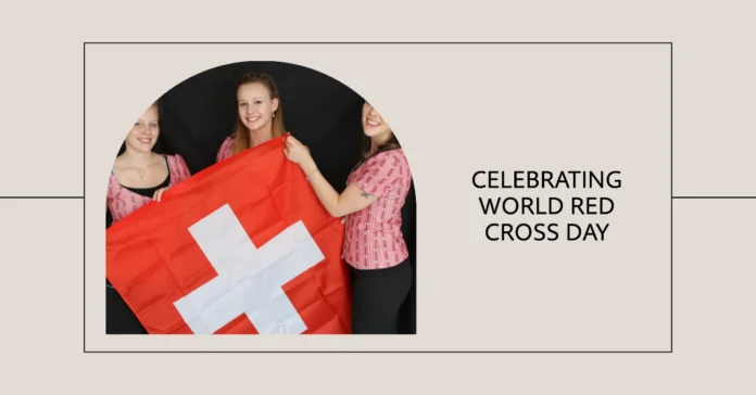 May 8 - World Red Cross and Red Crescent Day