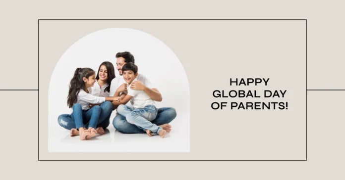 June 1 - Global Day of Parents