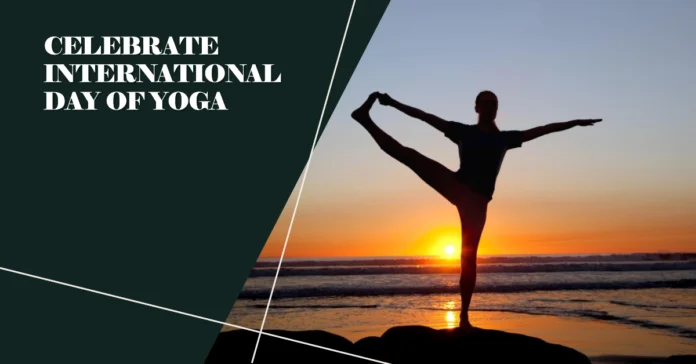 June 21 - International Day of Yoga