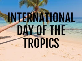 June 29 - International Day of the Tropics