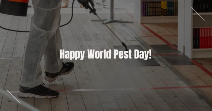 June 6 - World Pest Day