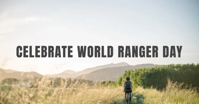 July 31 - World Ranger Day