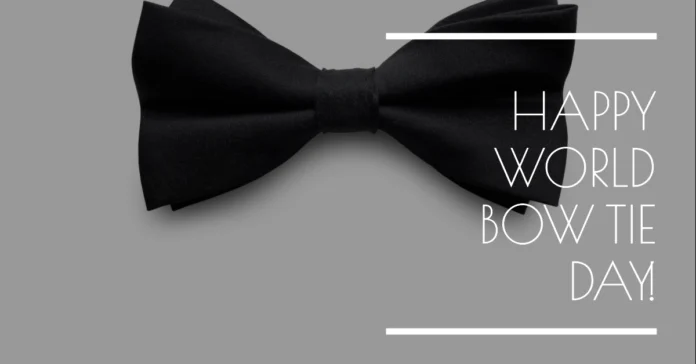 August 28 - World Bow Tie Day