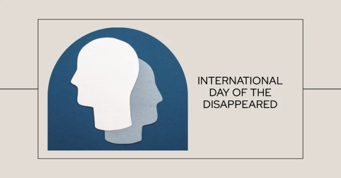 August 30 - International Day of the Disappeared