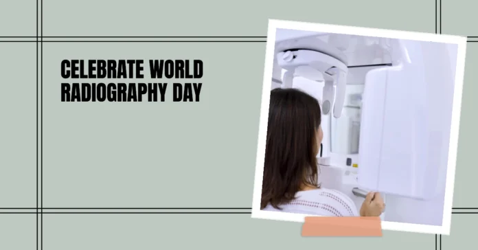 November 8 - World Radiography Day