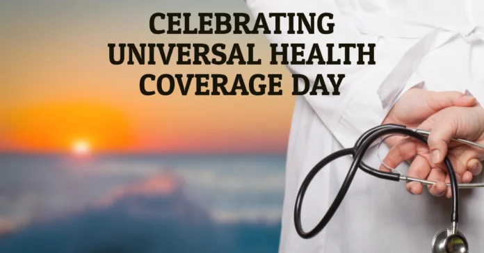 December 12 - International Universal Health Coverage Day