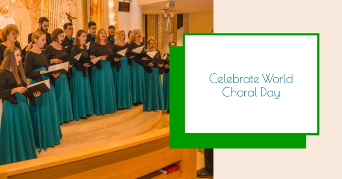 December 13 - World Choral Day