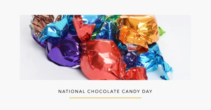 December 28 - National Chocolate Candy Day