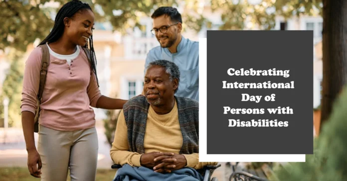 December 3 - International Day of Persons with Disabilities