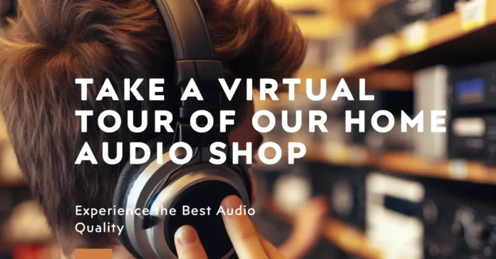 Home Audio shop